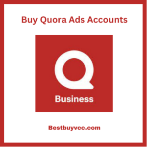 Buy Quora Ads Accounts