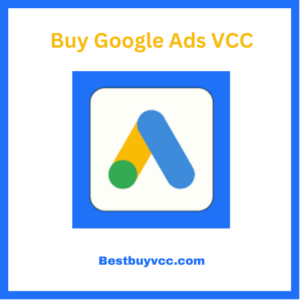 Buy Google Ads VCC